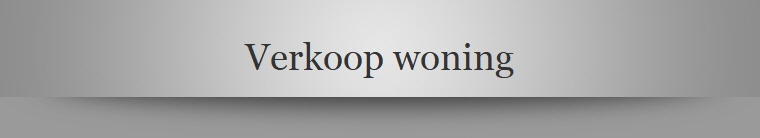 Verkoop woning
